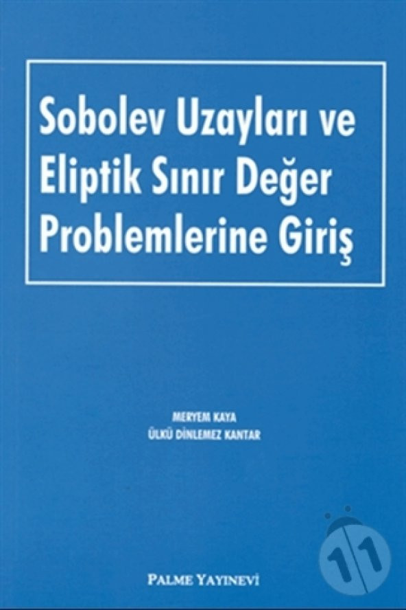 SOBOLEV UZAYLARI VE ELİPTİK SINIR DEĞER.(PALME)