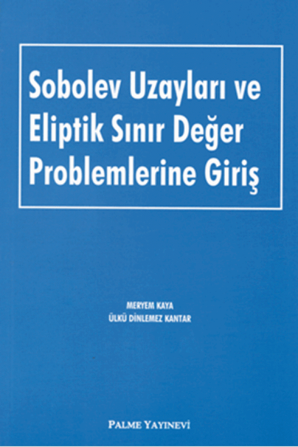 SOBOLEV UZAYLARI VE ELİPTİK SINIR DEĞER.(PALME) - 2