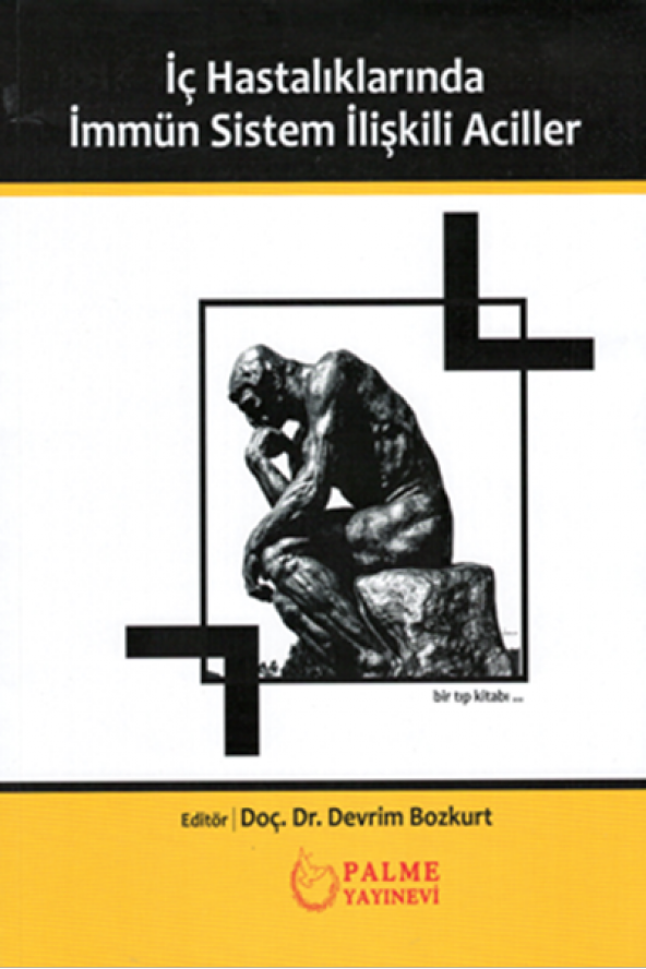 İÇ HASTALIKLARINDA İMMÜN SİSTEM İLİŞKİLİ ACİLLER ( PALME ) - 2