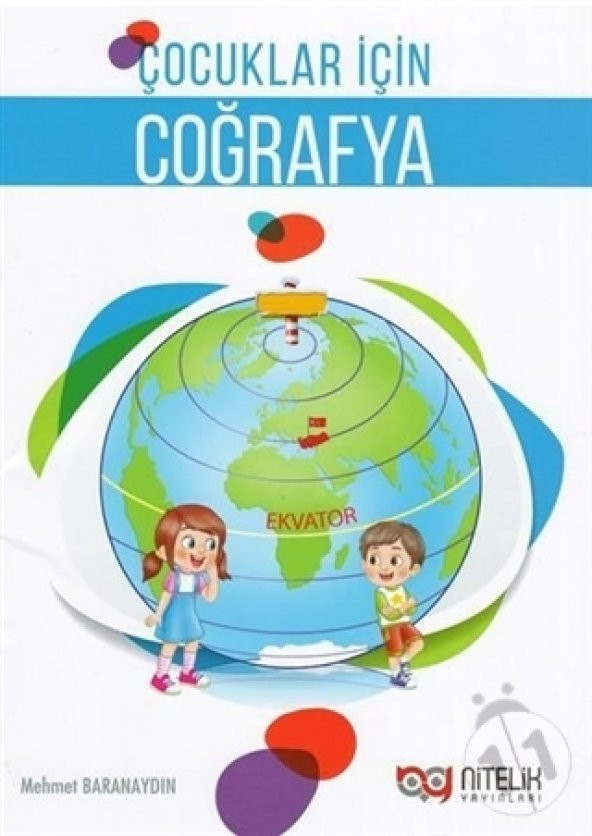 NİTELİK ÇOCUKLAR İÇİN COĞRAFYA *YENİ*