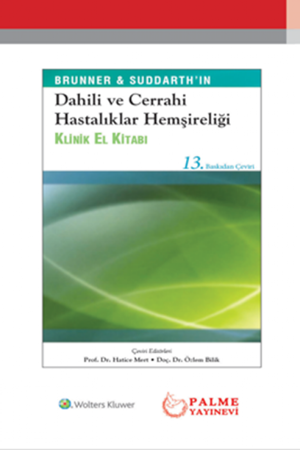 DAHİLİ VE CERRAHİ HASTALIKLAR HEMŞİRELİĞİ KLİNİK EL KİTABI - PALME