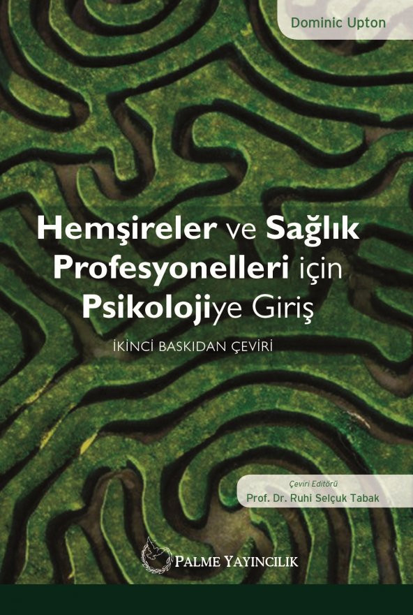 HEMŞİRELER VE SAĞLIK PROF.İÇİN PSİKOLOJİYE GİRİŞ (PALME ) - 2
