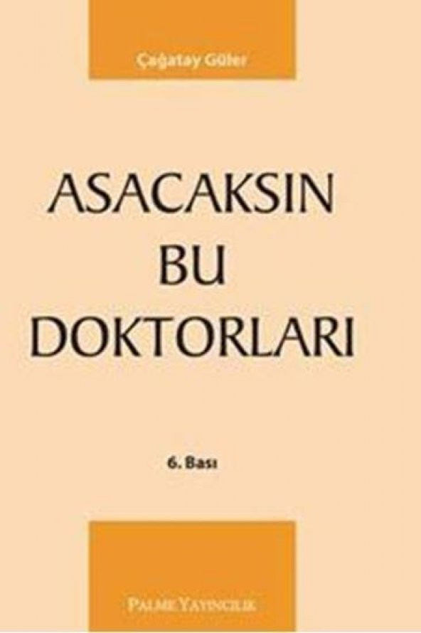 ASACAKSIN BU DOKTORLARI - PALME