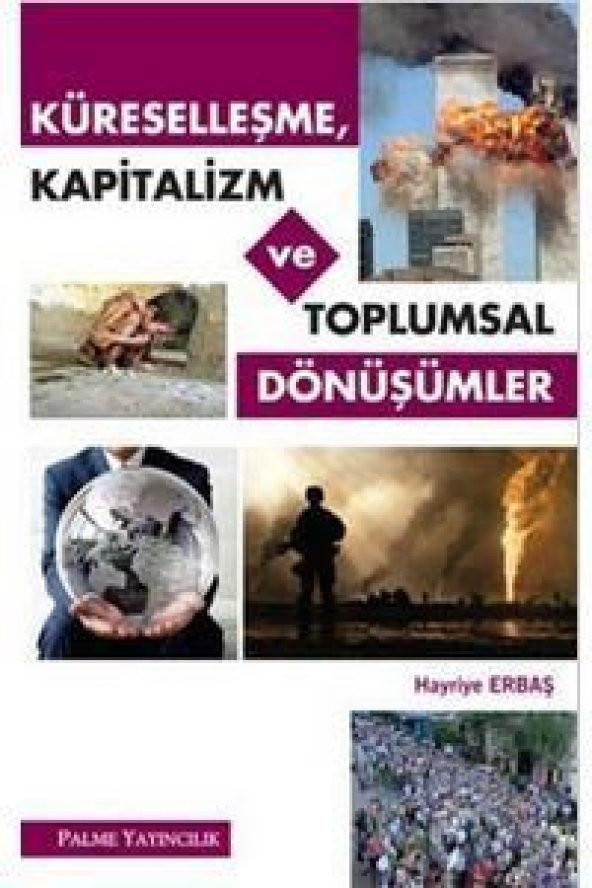KÜRESELLEŞME KAPİTALİZİM VE TOPLUMSAL DÖNÜŞÜMLER - 2