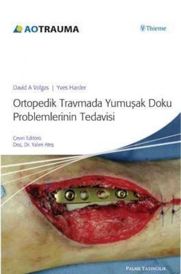 ORTOPEDİK TRAVMADA YUMUŞAK DOKU PROBLEMLERİNİN TEDAVİSİ -PAL - 2