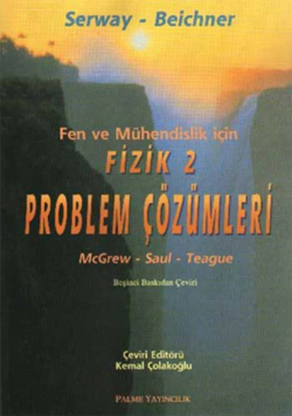 FİZİK SERWAY 2.CİLT PROBLEM ÇÖZÜM.