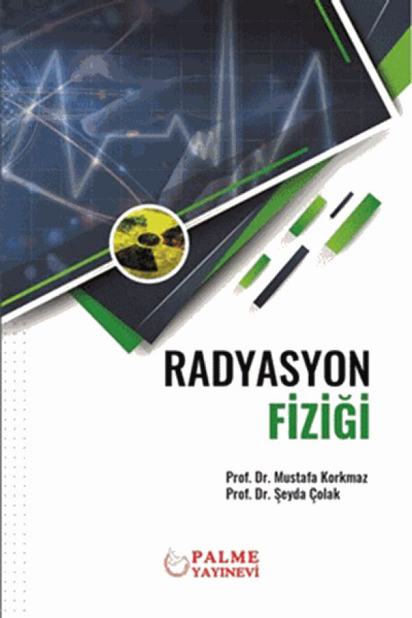 RADYASYON FİZİĞİ ( PALME ) MUSTAFA KORKMAZ