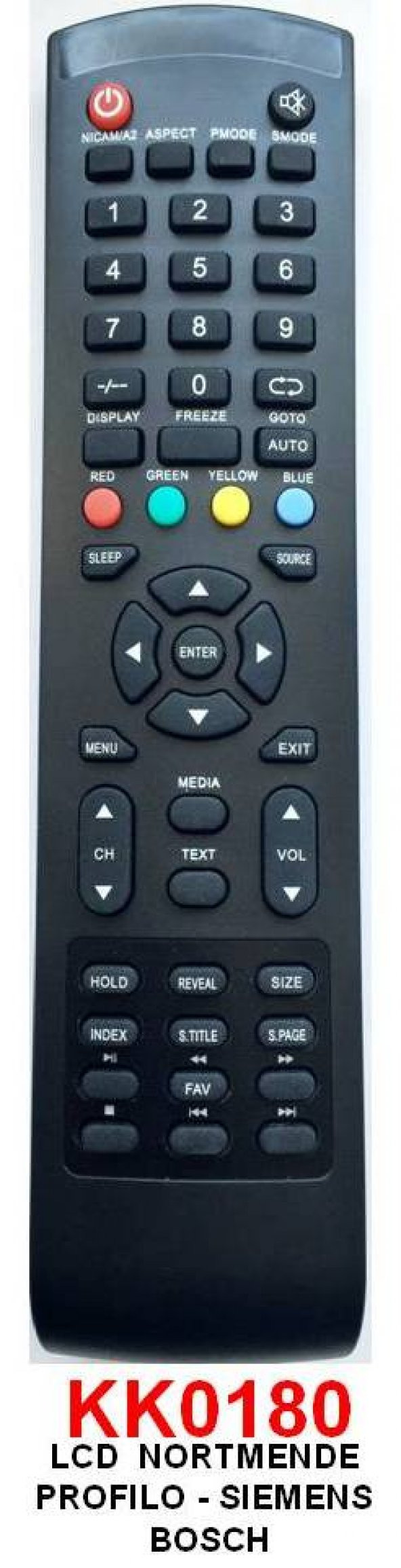 Swat SABA-PROFİLO-SEMENS -NORDMENDE-SANYO-BOSCH LCD LED TV KUMANDA KK0180