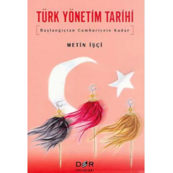 Türk Yönetim Tarihi Metin İşçi, iadesizdir