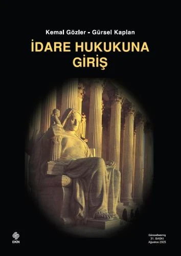 İdare Hukukuna Giriş Kemal Gözler Ekin ürün görseli