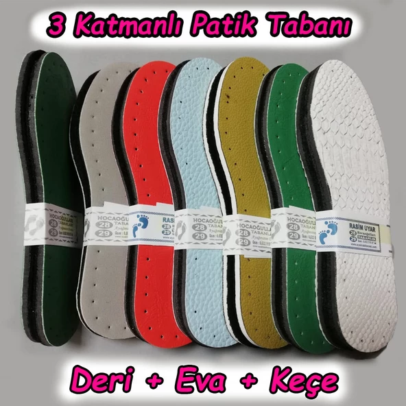 Patik Tabanı 3 Katmanlı ( Deri + Eva + Keçe )