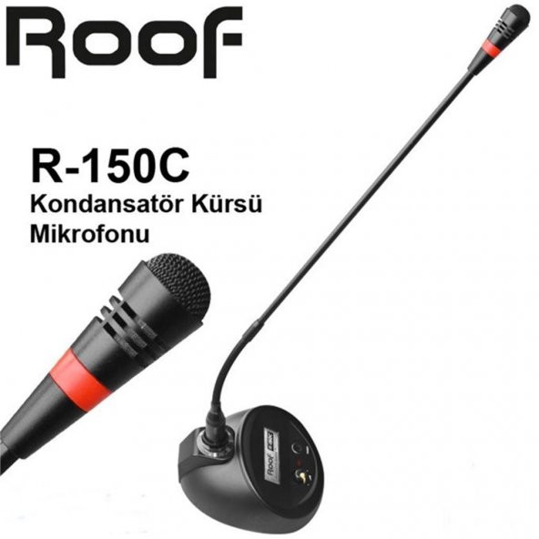 Roof R-150C Kondanser Kürsü Mikrofonu Ses Kontrollü