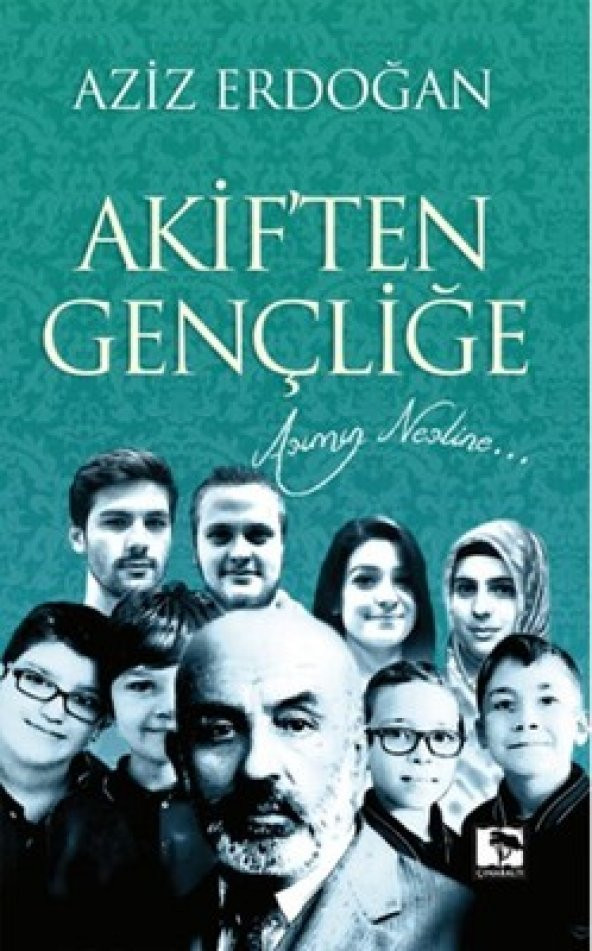 AKİFTEN GENÇLİĞE