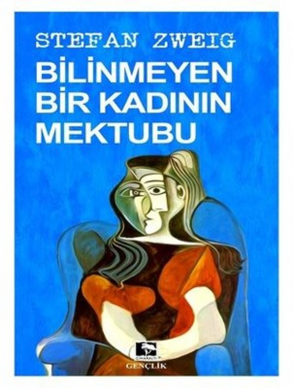 BİLİNMEYEN BİR KADININ MEKTUBU