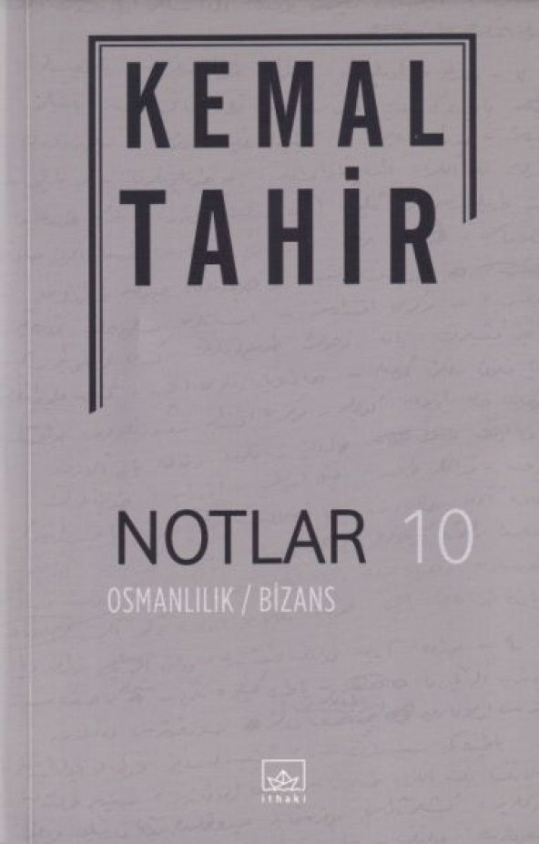 Notlar 10 - Osmanlılık-Bizans