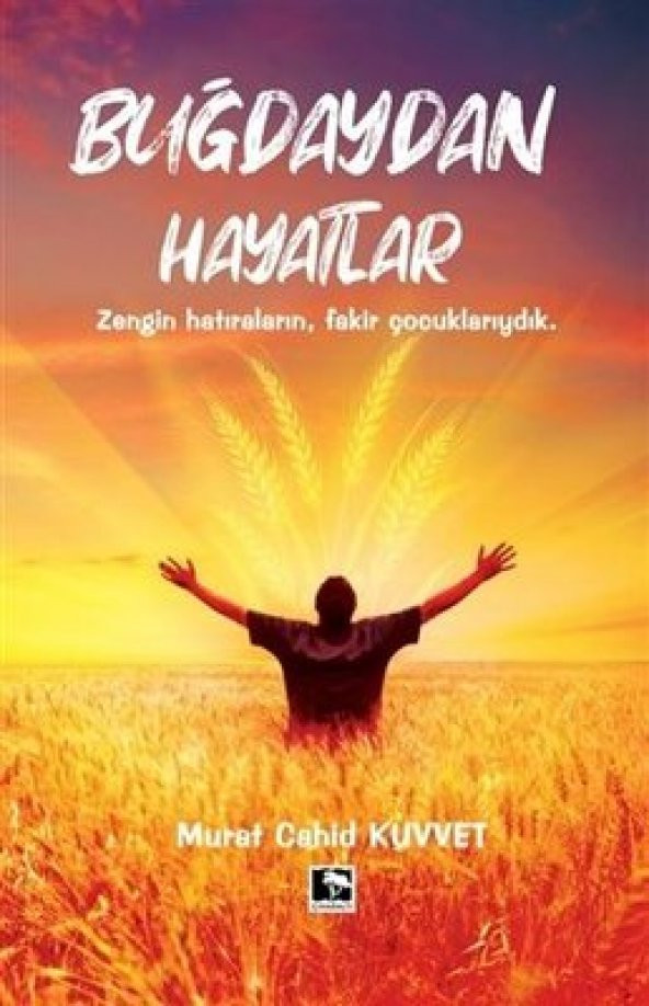 BUĞDAYDAN HAYATLAR