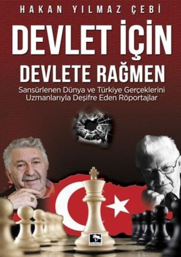 DEVLET İÇİN DEVLETE RAĞMEN