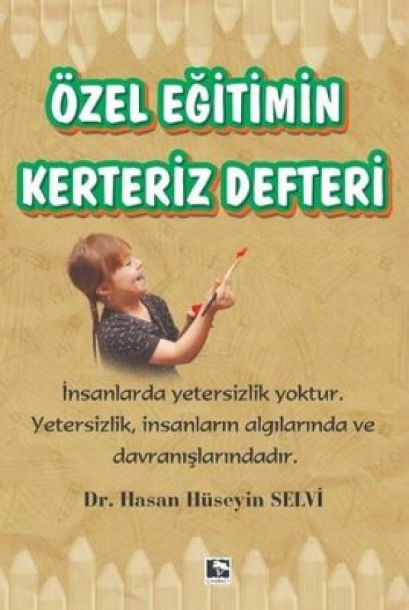 ÖZEL EĞİTİMİN KERTERİZ DEFTERİ