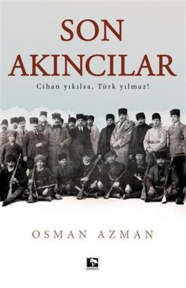 SON AKINCILAR