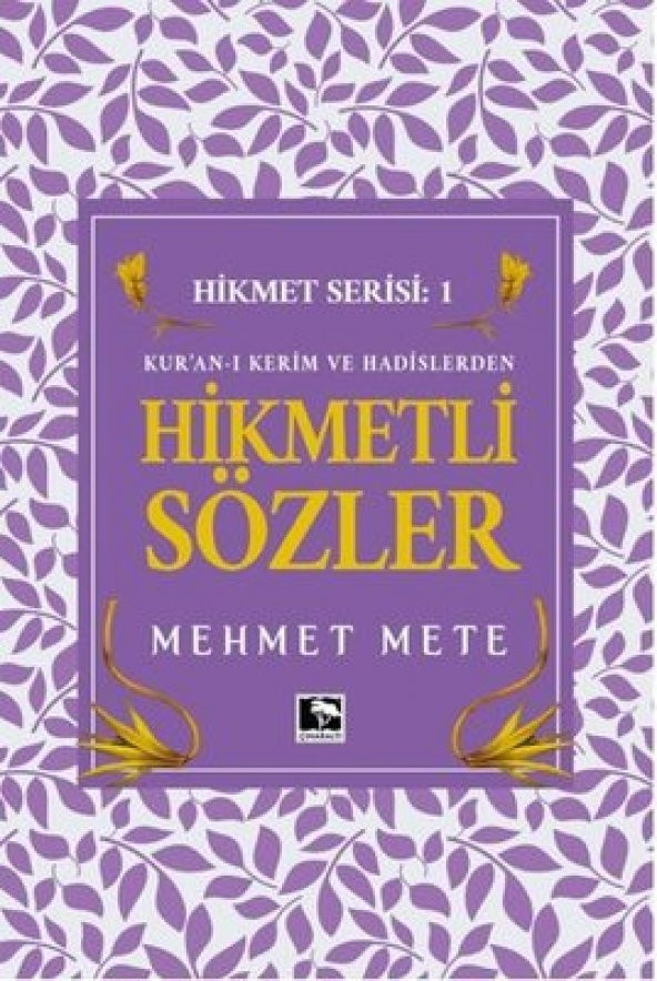 HİKMETLİ SÖZLER