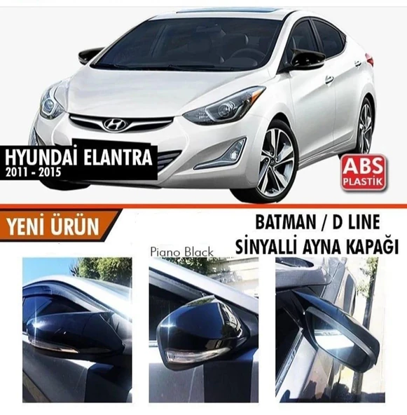 HYUNDAİ ELANTRA 2011-2015 BATMAN / D LINE SİNYALLİ AYNA KAPAĞI