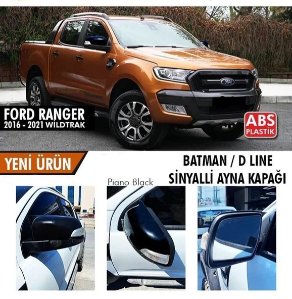 FORD RANGER 2016-2021 BATMAN / D LINE SİNYALLİ AYNA KAPAĞI