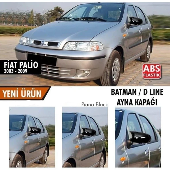 FİAT PALİO 2003-2009 BATMAN / D LINE AYNA KAPAĞI