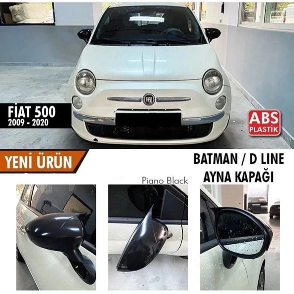 FİAT 500 2009-2020 BATMAN / D LINE AYNA KAPAĞI