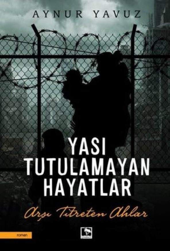 YASI TUTULAMAYAN HAYATLAR