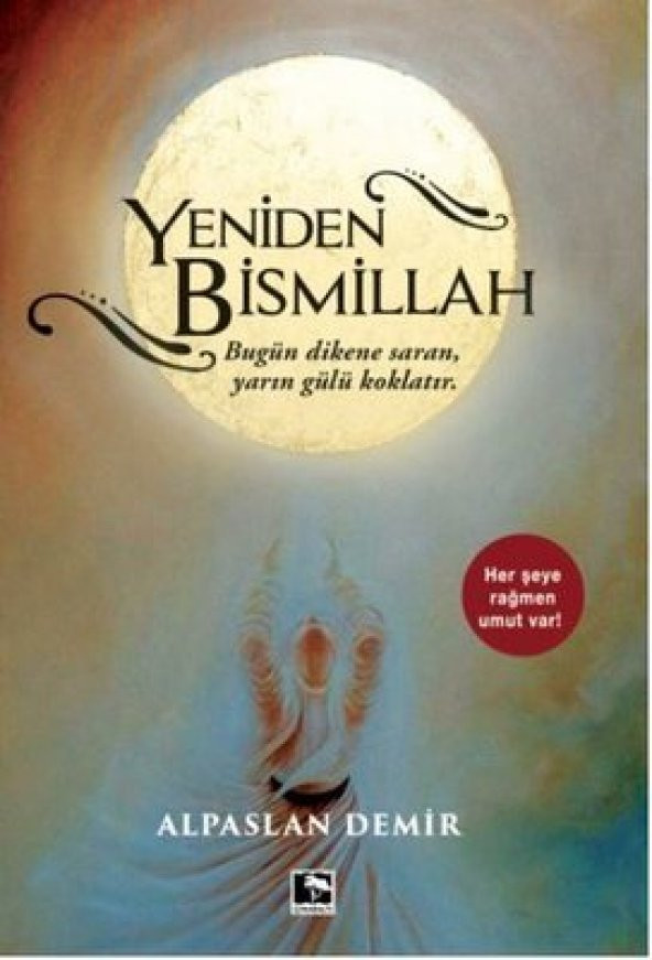 YENİDEN BİSMİLLAH