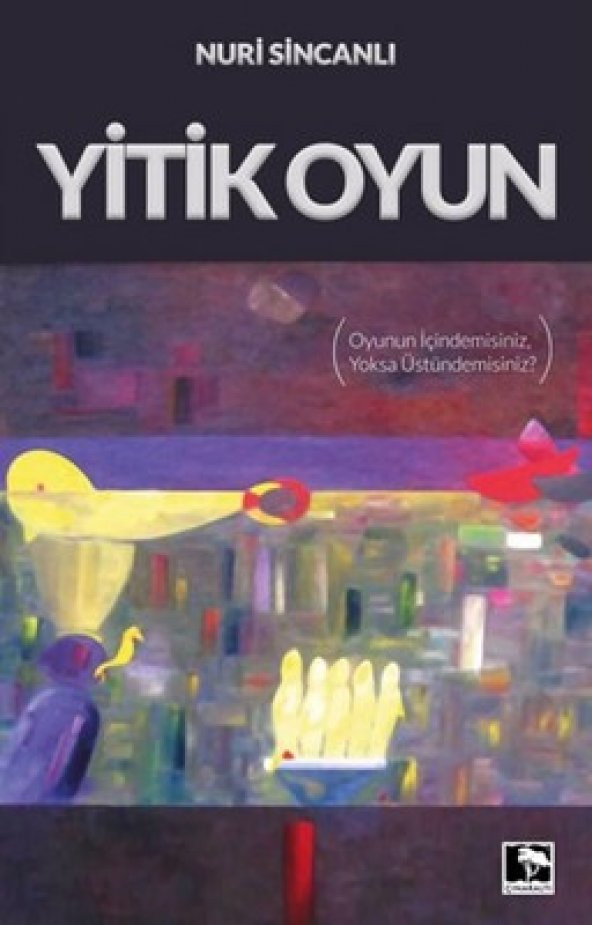 YİTİK OYUN