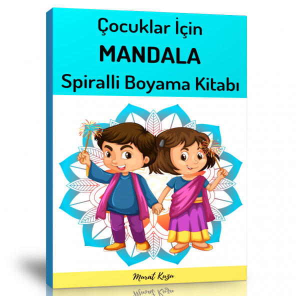 Çocuklar İçin MANDALA Spiralli Boyama Kitabı