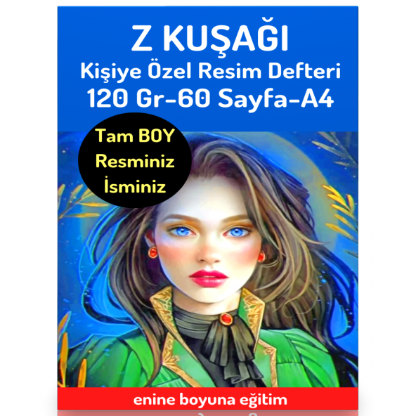 Z Kuşağı Kişiye Özel Resim Defteri (A4 Resim Defteri)