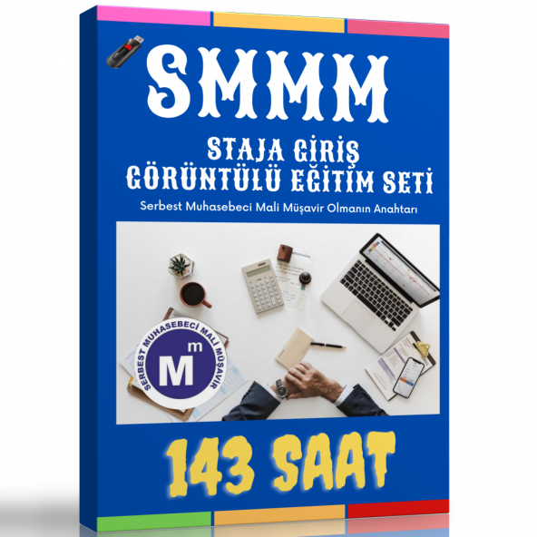 SMMM Staja Giriş Görüntülü Eğitim Seti (143 Saat)