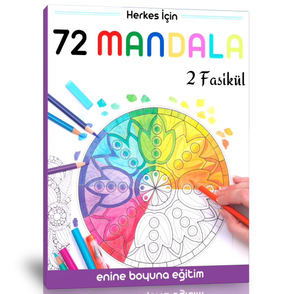 Herkes İçin 72 Seçilmiş Mandala Kitabı