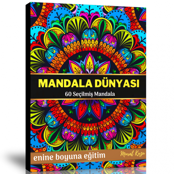 Mandala Dünyası (60 Seçilmiş Mandala)