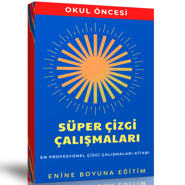 Okul Öncesi Süper Çizgi Çalışmaları Kitabı (Spiralli)