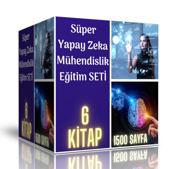 Süper Yapay Zeka Mühendisliği Eğitim Seti (6 Kitap)