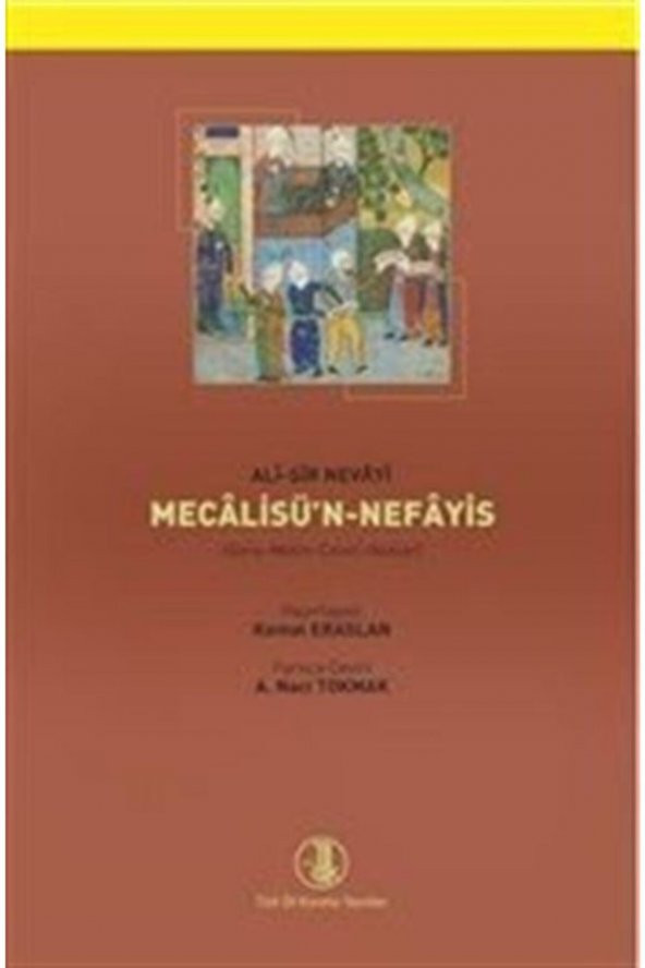 Mecalisün-nefais (giriş-metin-çeviri-notlar) (tek Kitap)