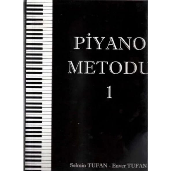 Piyano Metodu 1 Selmin Tufan-Enver TUFAN  Piyano Metodu