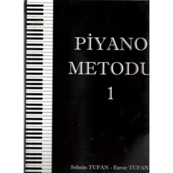 Piyano Metodu 1 Selmin Tufan-Enver TUFAN  Piyano Metodu