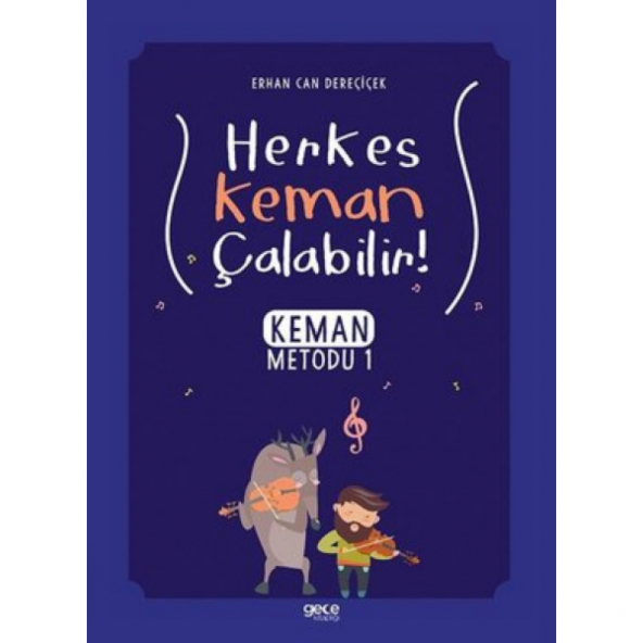 Herkes Keman Çalabilir - Keman Metodu