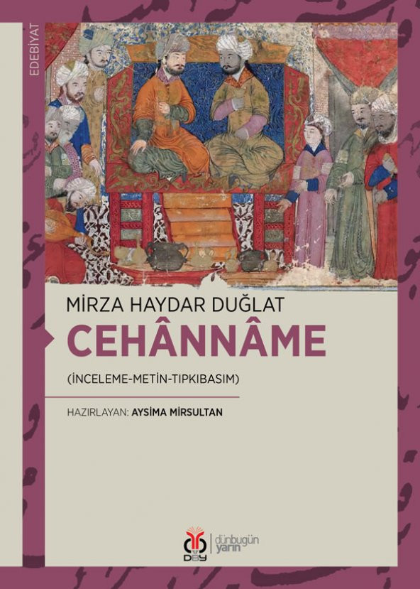 Cehânnâme/DBY Yayınları/Mirza Haydar Duğlat,Aysima
