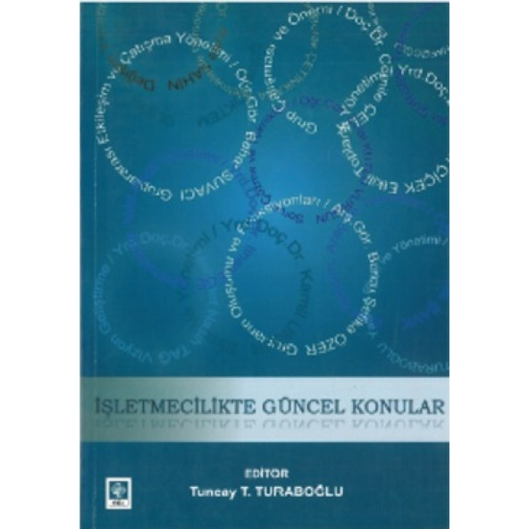 İşletmecilikte Güncel Konular Tuncay T.Turaboğlu