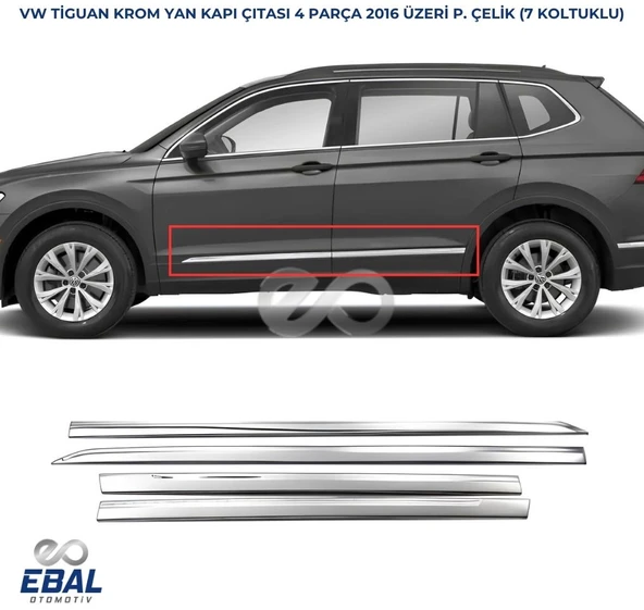 VW Tiguan Krom Yan Kapı Çıtası 4 Prç 2016 Üzeri (7 KOLTUKLU)