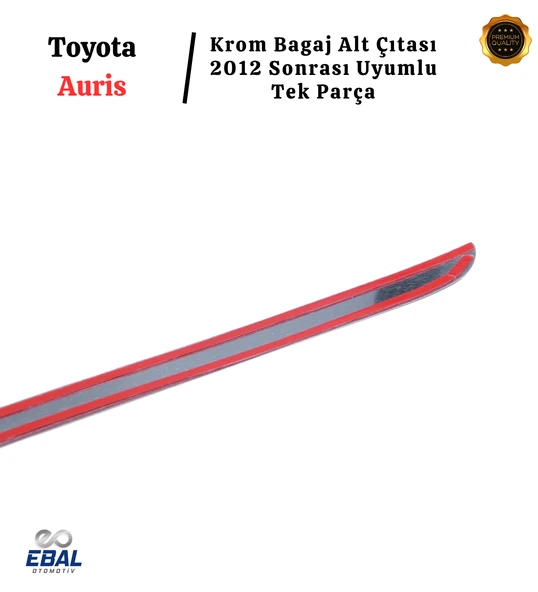 Toyota Auris Krom Bagaj Alt Çıtası 2012 ve üzeri P.Çelik - Resim 4