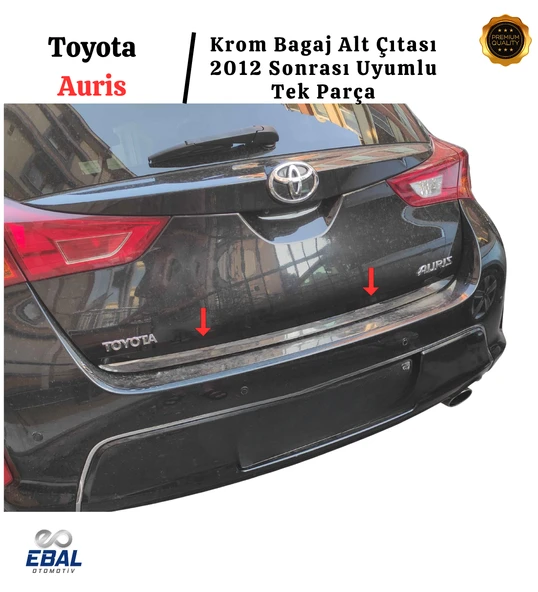 Toyota Auris Krom Bagaj Alt Çıtası 2012 ve üzeri P.Çelik - Resim 2