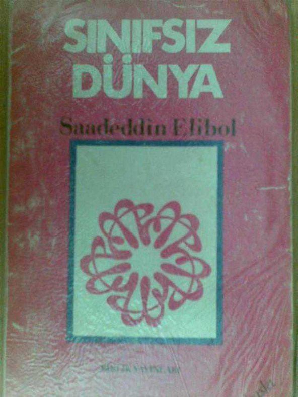 SINIFSIZ DÜNYA SAADEDDİN ELİBOL - 1
