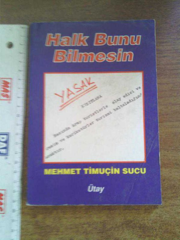 HALK BUNU BİLMESİN MEHMET TİMUÇİN SUCU
