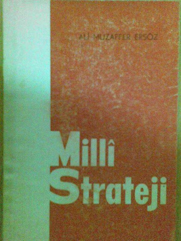 MİLLİ STRATEJİ ALİ MUZAFFER ERSÖZ - 1